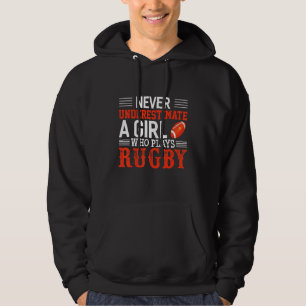 Veste À Capuche Rugby Ne Sous-Estime Jamais Une Fille Qui Joue Au 