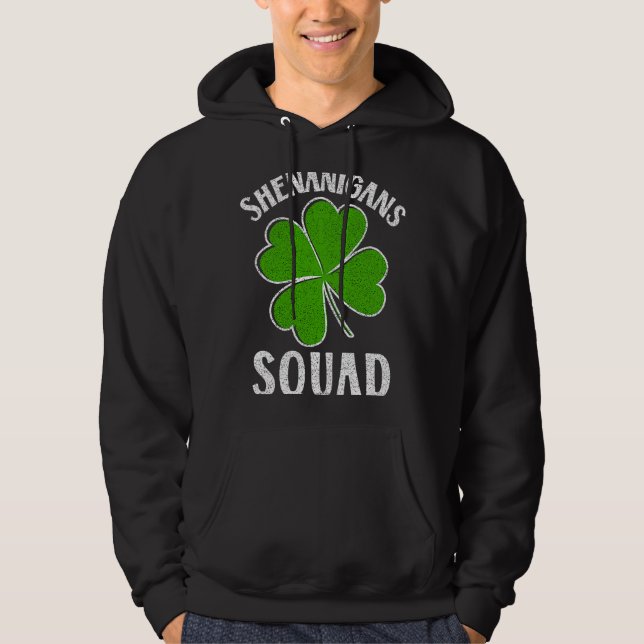 Veste À Capuche Saint Patricks Day Citation Shenanigans Squad irla (Devant)