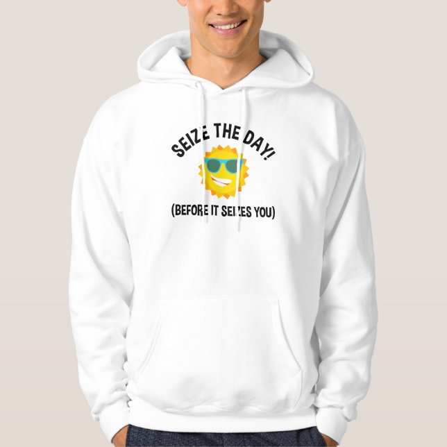 Veste À Capuche Saisis Le Jour ! (Avant De Vous Saisir) (Devant)