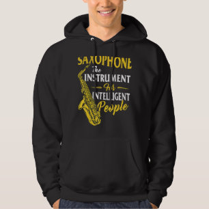 Veste À Capuche Saxophone L'Instrument Pour Les Personnes Intellig