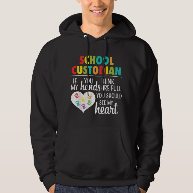 Veste À Capuche School Custodian Appreciation Gift Cute Heart Quot (Devant)