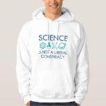 Veste À Capuche Science<br><div class="desc">La science n'est pas un complot libéral</div>