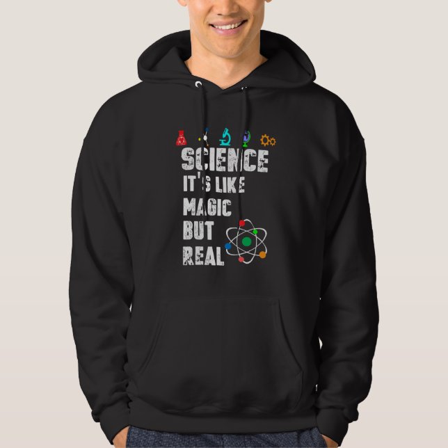 VESTE À CAPUCHE SCIENCE C'EST COMME DE LA MAGIE MAIS DE VRAIS SCIE (Devant)