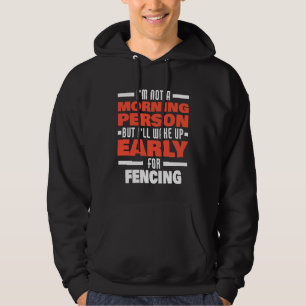 Veste À Capuche Se Lever Tôt Pour L'escrime Disant Escrimeur