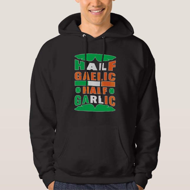Veste À Capuche Semi-gaélique moitié ail Irlande Drapeau Funny St  (Devant)