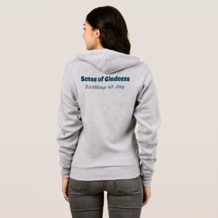Veste À Capuche Sens de la grandeur, Sentiment de joie T-shirt