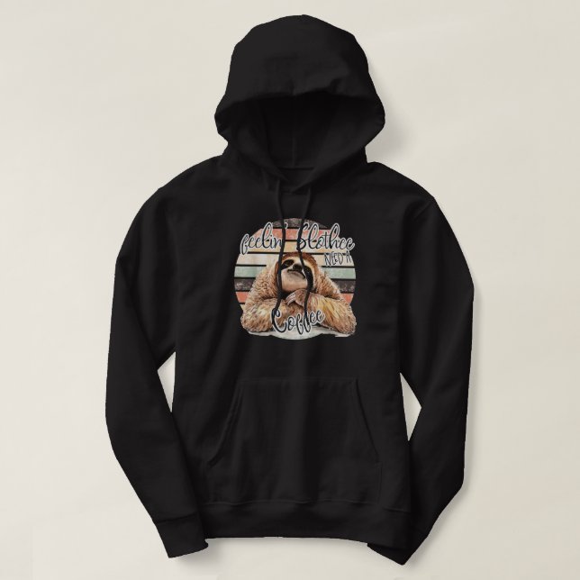 Veste À Capuche Sentez Slothee, Besoin D'Un Café FUNNY (Design devant)