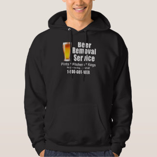 Veste À Capuche Service De Retrait De Bières Aucun Travail N'Est T