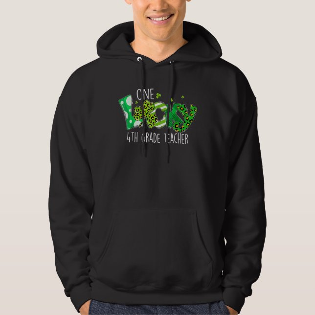 Veste À Capuche Shamrock Un Lucky 4e année Enseignant St. Patricks (Devant)