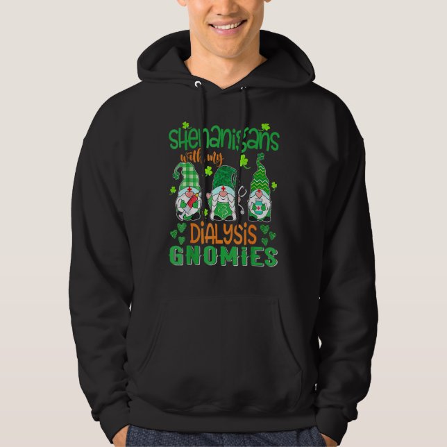 Veste À Capuche Shenanigans Avec Mes Gnomes De Dialyse St patrick  (Devant)