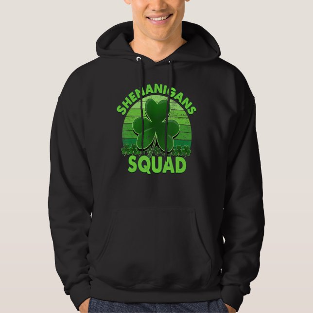 Veste À Capuche Shenanigans Squad Jour de la Saint Patrick amusant (Devant)
