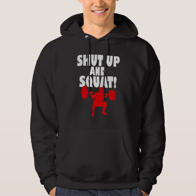 Veste À Capuche Shut up and squat  Bodybuilding and Workout 2 (Devant)