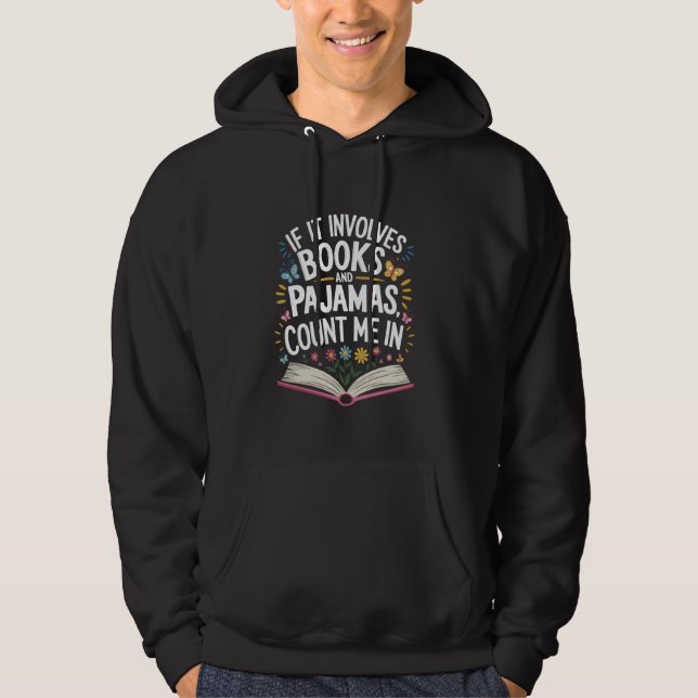 Veste À Capuche Si cela implique des livres et des pyjamas, compte (Devant)