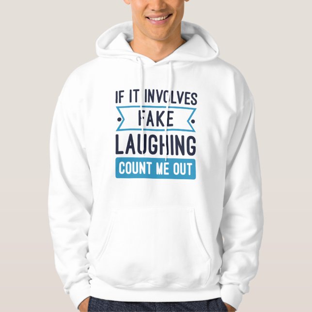Veste À Capuche Si cela implique un faux rire (Devant)