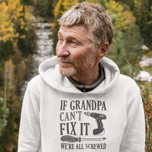 Veste À Capuche Si grand-père ne peut pas le réparer, nous sommes
