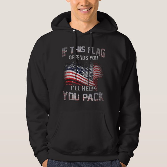 Veste À Capuche Si le drapeau vous offense, je vous aiderai à fair (Devant)