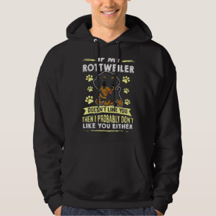 Veste À Capuche Si mon Rottweiler n'aime pas votre chien Rottweile