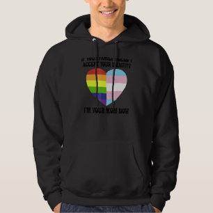 Veste À Capuche Si votre famille n'accepte pas votre identité, je 