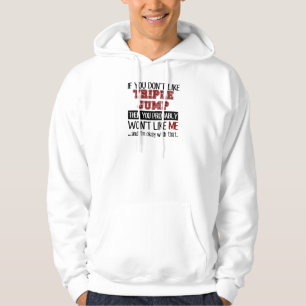 Veste À Capuche Si vous n'aimez pas le cool de saut triple
