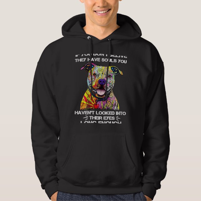 VESTE À CAPUCHE SI VOUS NE CROYEZ PAS QU'ILS ONT DES ÂMES PITBULL (Devant)