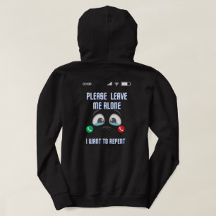 Veste À Capuche S'Il Vous Plaît Laissez-Moi Seul Je Veux Repentir 