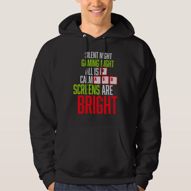 Veste À Capuche Silent Night Gaming Night All Calm Screens Bright (Devant)