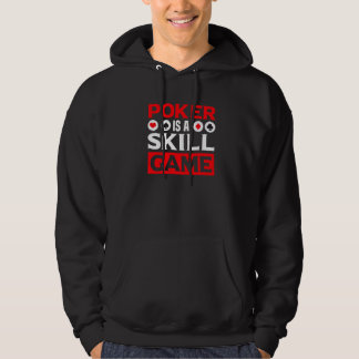 Veste À Capuche Skill game poker player texas hold em casino poker