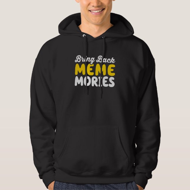 Veste À Capuche Social Media Bring Back Meme Memories Influencer 1 (Devant)