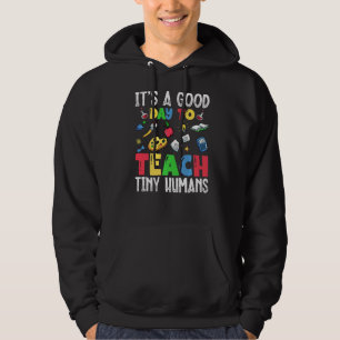 Veste À Capuche Son Bon Jour Pour Enseigner À Tiny Humains Fournis