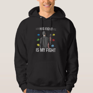 Veste À Capuche Son combat contre l'autisme est mon combat t-shirt
