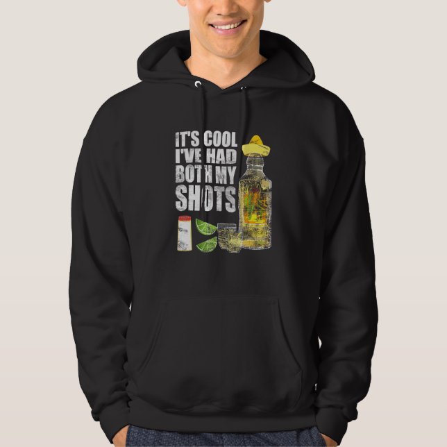 Veste À Capuche Son Cool Ive A Eu Mes Deux Chaussures Tequila Boir (Devant)