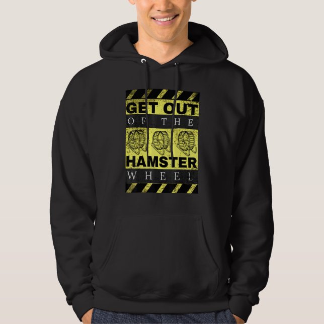 Veste À Capuche Sortez De Hamster Wheel Business Office Tumor (Devant)