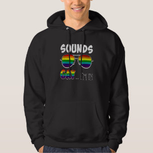 Veste À Capuche Sounds Gay Im Dans Lgbt Pride Rainbow Lunettes de