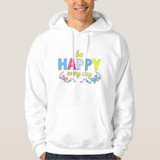 Veste À Capuche Soyez Heureux Chaque Jour Typographie Florale Colo
