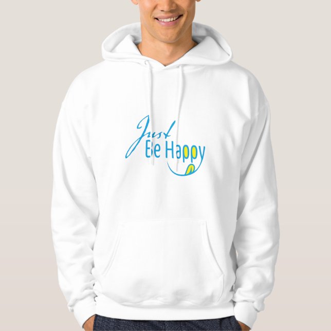 Veste À Capuche Soyez Juste Heureux (Devant)