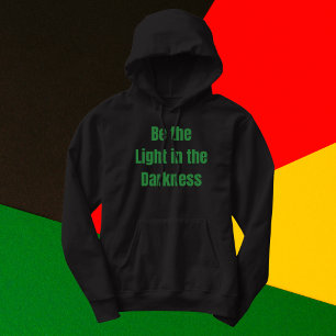 Veste À Capuche Soyez la lumière dans l'obscurité Inspirationnel