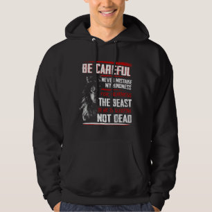 Veste À Capuche Soyez Prudent Ne Vous Trompez Jamais Mon Loup Gent