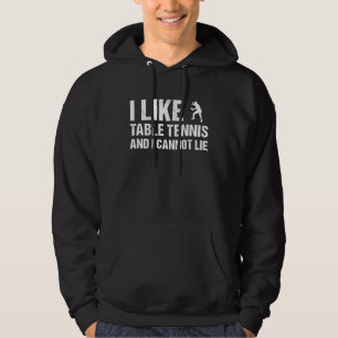 Veste À Capuche Sport que j'aime Tennis de Table Et je ne peux pas