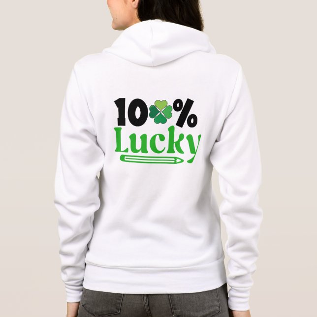 Veste À Capuche St. Patrick's Day cent pour cent chanceux -61101 (Dos)