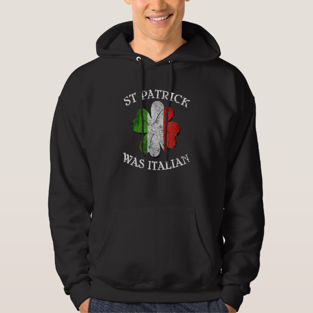 Veste À Capuche St Patricks Was Italian Shamrock Italy Flag Gift W (Devant)
