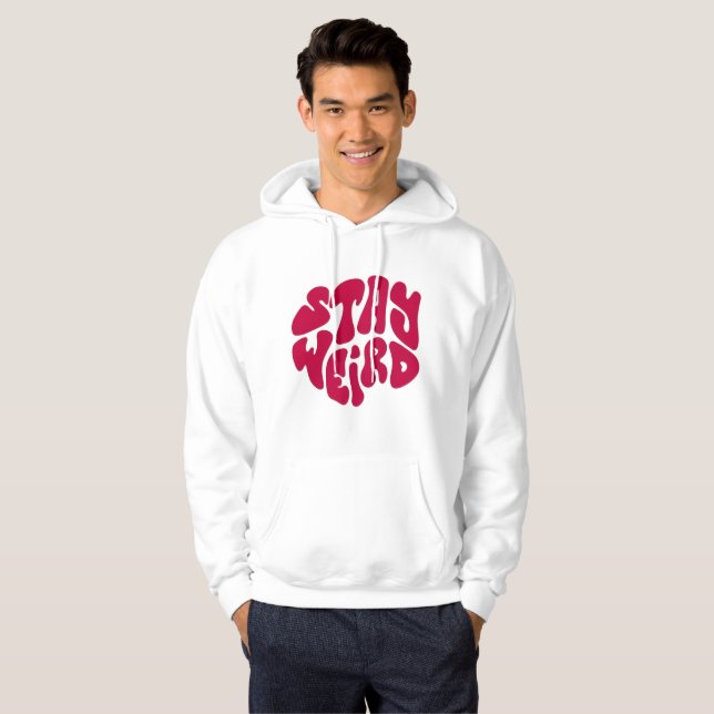 Veste À Capuche STAY WEIRD – Trendy Retro Typography Hoodie (Devant entier)