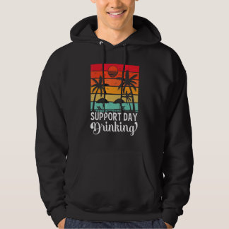 Veste À Capuche Support Day Drinking Drink Drinker Beach Summer Ho