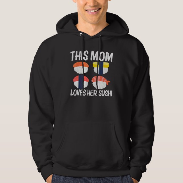 Veste À Capuche Sushi Cool Pour Maman Mère Japonaise Sashimi Fruit (Devant)
