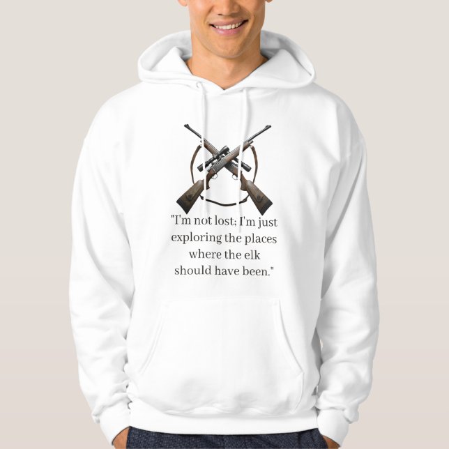 Veste À Capuche Sweatshirt de chasse avec citation drôle pour la c (Devant)