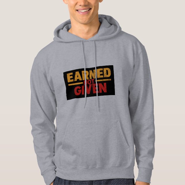Veste À Capuche Sweatshirt Motivant "Gagné, Pas Donné" (Devant)
