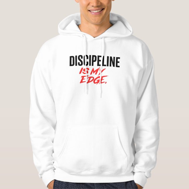 Veste À Capuche Sweatshirt Motivation « La Discipline Est Mon Avan (Devant)