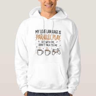 Veste À Capuche T-shirt drôle sur le langage amoureux en jeu paral