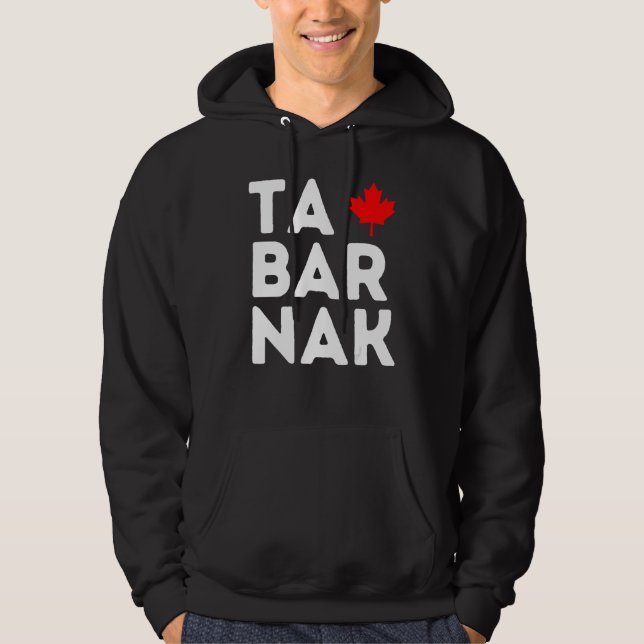 Veste À Capuche Tabarnak langue canadienne française Drapeau Canad (Devant)