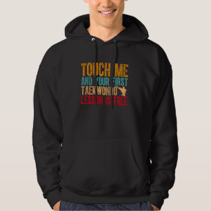 Veste À Capuche Taekwondo Touchez-Moi Et Votre Première Leçon Taek