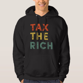 Veste À Capuche Taxing The Rich Fair Taxation Anti-Capitalist Tax 